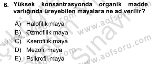 Gıda Güvenliğinin Temel Prensipleri Dersi 2023 - 2024 Yılı (Vize) Ara Sınav Soruları 6. Soru