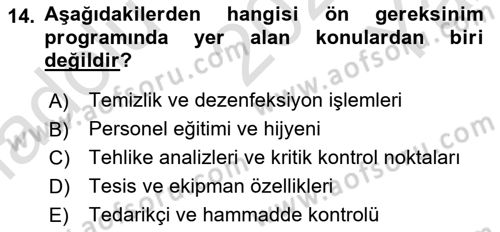 Gıda Güvenliğinin Temel Prensipleri Dersi 2023 - 2024 Yılı Yaz Okulu Sınav Soruları 14. Soru
