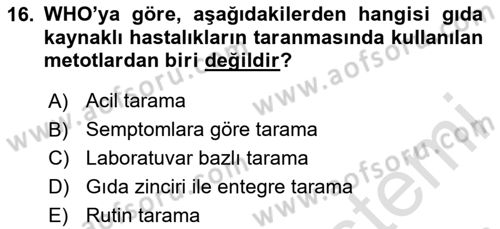 Gıda Güvenliğinin Temel Prensipleri Dersi 2023 - 2024 Yılı Yaz Okulu Sınav Soruları 16. Soru