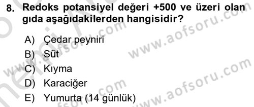 Gıda Güvenliğinin Temel Prensipleri Dersi 2024 - 2025 Yılı (Vize) Ara Sınav Soruları 8. Soru