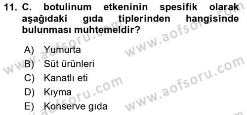 Gıda Güvenliğinin Temel Prensipleri Dersi 2024 - 2025 Yılı (Final) Dönem Sonu Sınav Soruları 11. Soru