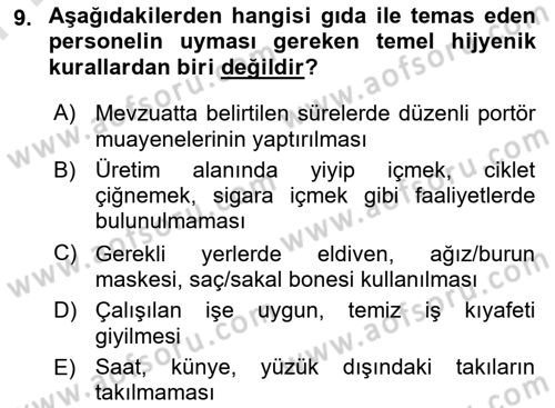 Gıda Güvenliğinin Temel Prensipleri Dersi 2024 - 2025 Yılı (Final) Dönem Sonu Sınav Soruları 9. Soru