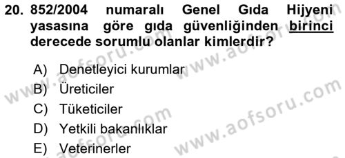 Gıda Güvenliğinin Temel Prensipleri Dersi 2025 - 2026 Yılı Yaz Okulu Sınav Soruları 20. Soru