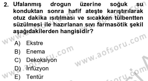 Temel İlaç Bilgisi Ve Akılcı İlaç Kullanımı Dersi 2016 - 2017 Yılı 3 Ders Sınav Soruları 2. Soru