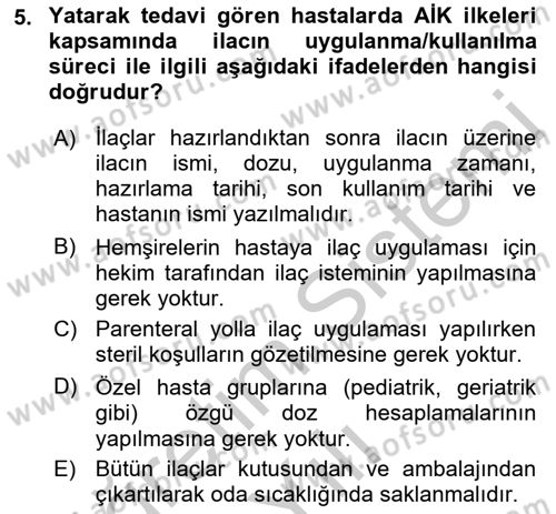 Temel İlaç Bilgisi Ve Akılcı İlaç Kullanımı Dersi 2016 - 2017 Yılı 3 Ders Sınav Soruları 5. Soru
