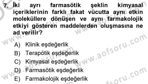 Temel İlaç Bilgisi Ve Akılcı İlaç Kullanımı Dersi 2016 - 2017 Yılı 3 Ders Sınav Soruları 7. Soru