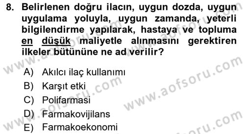 Temel İlaç Bilgisi Ve Akılcı İlaç Kullanımı Dersi 2016 - 2017 Yılı 3 Ders Sınav Soruları 8. Soru