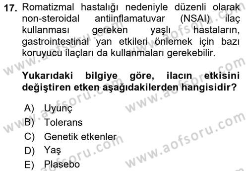 Temel İlaç Bilgisi Ve Akılcı İlaç Kullanımı Dersi 2016 - 2017 Yılı (Vize) Ara Sınav Soruları 17. Soru