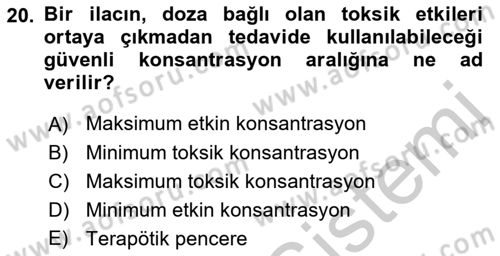 Temel İlaç Bilgisi Ve Akılcı İlaç Kullanımı Dersi 2016 - 2017 Yılı (Vize) Ara Sınav Soruları 20. Soru