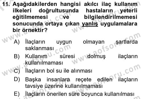 Temel İlaç Bilgisi Ve Akılcı İlaç Kullanımı Dersi 2016 - 2017 Yılı (Final) Dönem Sonu Sınav Soruları 11. Soru