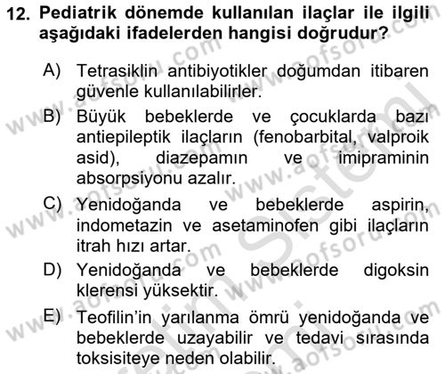 Temel İlaç Bilgisi Ve Akılcı İlaç Kullanımı Dersi 2016 - 2017 Yılı (Final) Dönem Sonu Sınavı 12. Soru