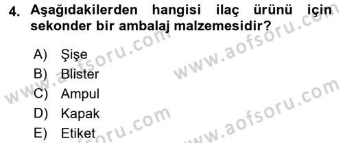 Temel İlaç Bilgisi Ve Akılcı İlaç Kullanımı Dersi 2016 - 2017 Yılı (Final) Dönem Sonu Sınav Soruları 4. Soru
