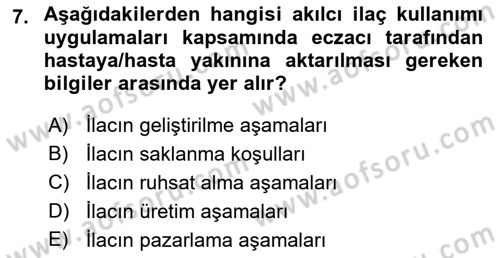 Temel İlaç Bilgisi Ve Akılcı İlaç Kullanımı Dersi 2017 - 2018 Yılı 3 Ders Sınavı 7. Soru