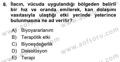 Temel İlaç Bilgisi Ve Akılcı İlaç Kullanımı Dersi 2017 - 2018 Yılı 3 Ders Sınav Soruları 8. Soru