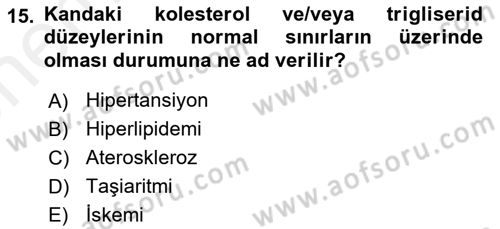 Temel İlaç Bilgisi Ve Akılcı İlaç Kullanımı Dersi 2017 - 2018 Yılı (Vize) Ara Sınavı 15. Soru