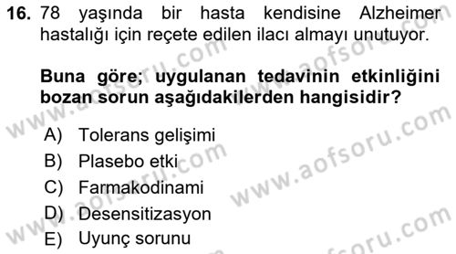 Temel İlaç Bilgisi Ve Akılcı İlaç Kullanımı Dersi 2017 - 2018 Yılı (Vize) Ara Sınav Soruları 16. Soru