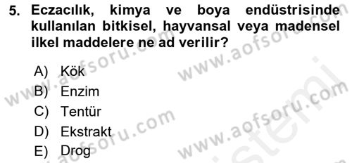 Temel İlaç Bilgisi Ve Akılcı İlaç Kullanımı Dersi 2017 - 2018 Yılı (Vize) Ara Sınav Soruları 5. Soru