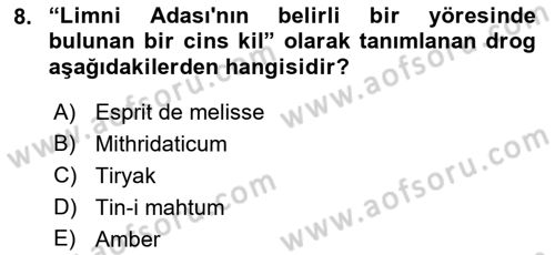 Temel İlaç Bilgisi Ve Akılcı İlaç Kullanımı Dersi 2017 - 2018 Yılı (Vize) Ara Sınavı 8. Soru