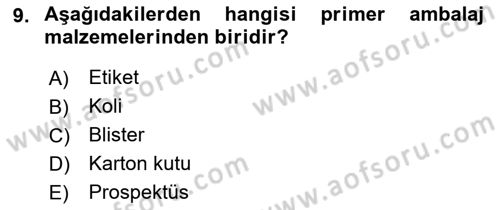 Temel İlaç Bilgisi Ve Akılcı İlaç Kullanımı Dersi 2017 - 2018 Yılı (Vize) Ara Sınavı 9. Soru