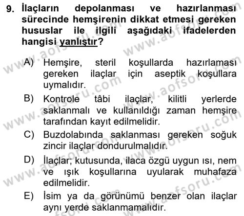 Temel İlaç Bilgisi Ve Akılcı İlaç Kullanımı Dersi 2017 - 2018 Yılı (Final) Dönem Sonu Sınavı 9. Soru