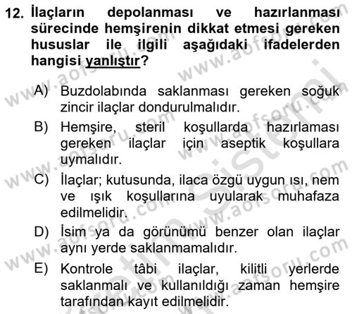 Temel İlaç Bilgisi Ve Akılcı İlaç Kullanımı Dersi 2018 - 2019 Yılı 3 Ders Sınav Soruları 12. Soru