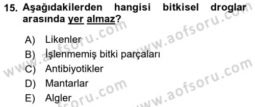 Temel İlaç Bilgisi Ve Akılcı İlaç Kullanımı Dersi 2018 - 2019 Yılı 3 Ders Sınav Soruları 15. Soru