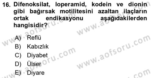 Temel İlaç Bilgisi Ve Akılcı İlaç Kullanımı Dersi Ara Sınavı Deneme Sınav Soruları 16. Soru