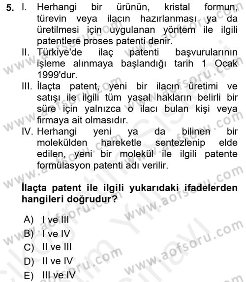 Temel İlaç Bilgisi Ve Akılcı İlaç Kullanımı Dersi Ara Sınavı Deneme Sınav Soruları 5. Soru