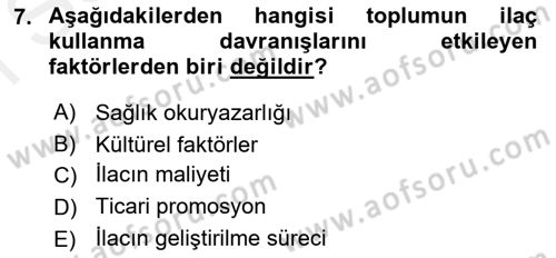 Temel İlaç Bilgisi Ve Akılcı İlaç Kullanımı Dersi 2018 - 2019 Yılı (Final) Dönem Sonu Sınavı 7. Soru