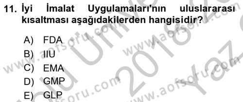 Temel İlaç Bilgisi Ve Akılcı İlaç Kullanımı Dersi 2018 - 2019 Yılı Yaz Okulu Sınavı 11. Soru