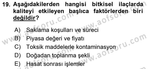 Temel İlaç Bilgisi Ve Akılcı İlaç Kullanımı Dersi 2018 - 2019 Yılı Yaz Okulu Sınavı 19. Soru