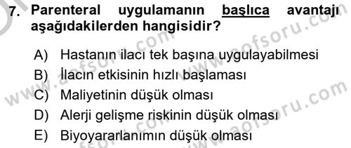 Temel İlaç Bilgisi Ve Akılcı İlaç Kullanımı Dersi 2018 - 2019 Yılı Yaz Okulu Sınav Soruları 7. Soru