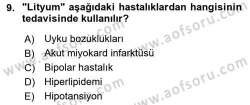 Temel İlaç Bilgisi Ve Akılcı İlaç Kullanımı Dersi 2018 - 2019 Yılı Yaz Okulu Sınav Soruları 9. Soru