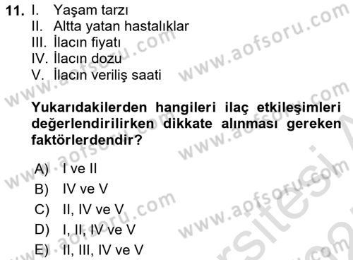 Temel İlaç Bilgisi Ve Akılcı İlaç Kullanımı Dersi 2024 - 2025 Yılı (Final) Dönem Sonu Sınav Soruları 11. Soru