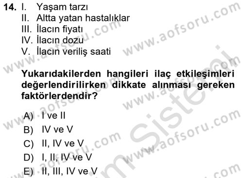 Temel İlaç Bilgisi Ve Akılcı İlaç Kullanımı Dersi 2024 - 2025 Yılı Yaz Okulu Sınav Soruları 14. Soru