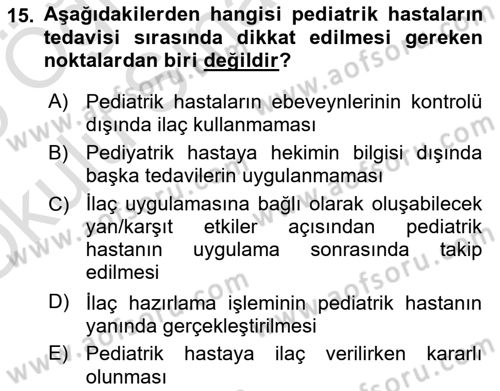 Temel İlaç Bilgisi Ve Akılcı İlaç Kullanımı Dersi 2024 - 2025 Yılı Yaz Okulu Sınav Soruları 15. Soru