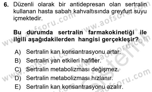 Temel İlaç Bilgisi Ve Akılcı İlaç Kullanımı Dersi 2024 - 2025 Yılı Yaz Okulu Sınav Soruları 6. Soru