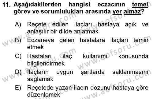 Temel İlaç Bilgisi Ve Akılcı İlaç Kullanımı Dersi 2025 - 2026 Yılı (Final) Dönem Sonu Sınav Soruları 11. Soru