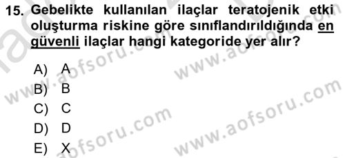 Temel İlaç Bilgisi Ve Akılcı İlaç Kullanımı Dersi 2025 - 2026 Yılı (Final) Dönem Sonu Sınav Soruları 15. Soru
