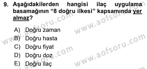 Temel İlaç Bilgisi Ve Akılcı İlaç Kullanımı Dersi 2025 - 2026 Yılı (Final) Dönem Sonu Sınav Soruları 9. Soru