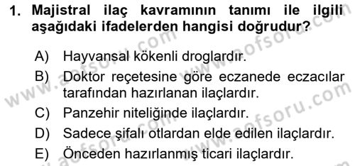 Temel İlaç Bilgisi Ve Akılcı İlaç Kullanımı Dersi 2025 - 2026 Yılı Yaz Okulu Sınav Soruları 1. Soru