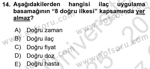 Temel İlaç Bilgisi Ve Akılcı İlaç Kullanımı Dersi 2025 - 2026 Yılı Yaz Okulu Sınav Soruları 14. Soru