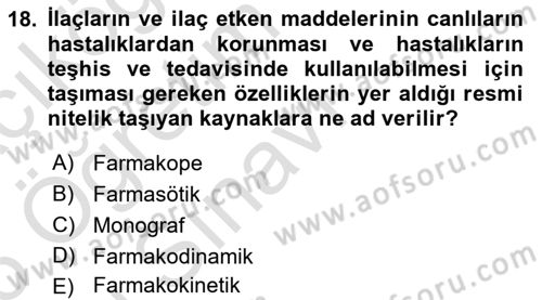 Temel İlaç Bilgisi Ve Akılcı İlaç Kullanımı Dersi 2025 - 2026 Yılı Yaz Okulu Sınav Soruları 18. Soru