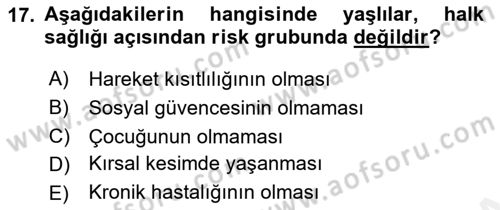 Halk Sağlığı Dersi 2017 - 2018 Yılı (Vize) Ara Sınav Soruları 17. Soru