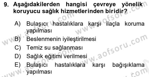 Halk Sağlığı Dersi 2017 - 2018 Yılı (Vize) Ara Sınav Soruları 9. Soru