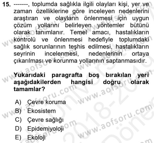 Halk Sağlığı Dersi 2018 - 2019 Yılı (Final) Dönem Sonu Sınav Soruları 15. Soru