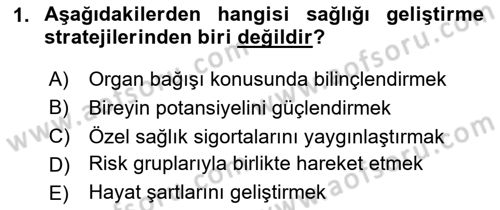 Halk Sağlığı Dersi 2024 - 2025 Yılı (Final) Dönem Sonu Sınav Soruları 1. Soru
