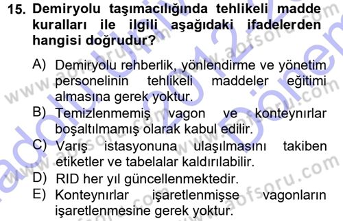 Lojistik İlkeleri Dersi 2012 - 2013 Yılı (Final) Dönem Sonu Sınav Soruları 15. Soru