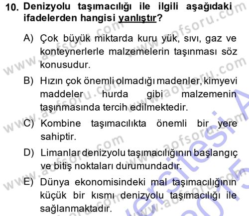 Lojistik İlkeleri Dersi 2014 - 2015 Yılı (Vize) Ara Sınav Soruları 10. Soru
