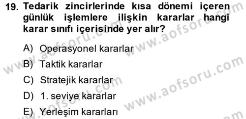 Lojistik İlkeleri Dersi Ara Sınavı Deneme Sınav Soruları 19. Soru